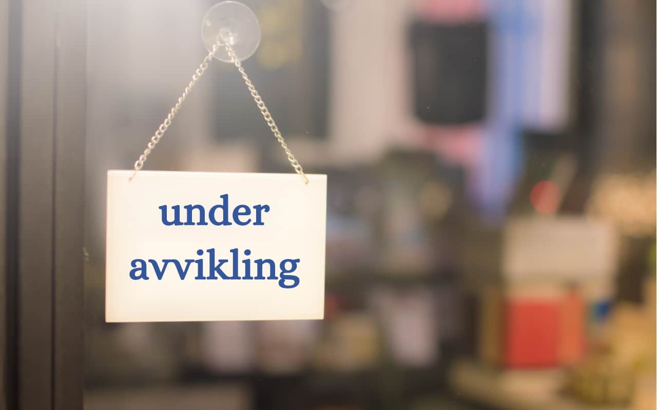 |skilt med under avvikling